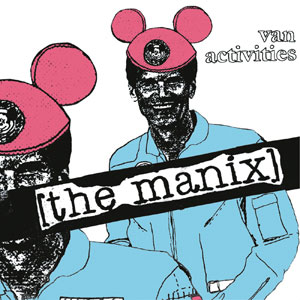 The Manix - Van Activities